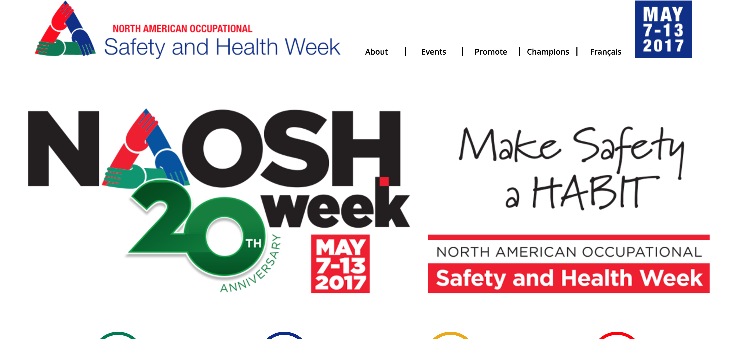 May 7 -13, 2017 North American Occupational Safety and Health (NOASH) Week: Make safety a habit